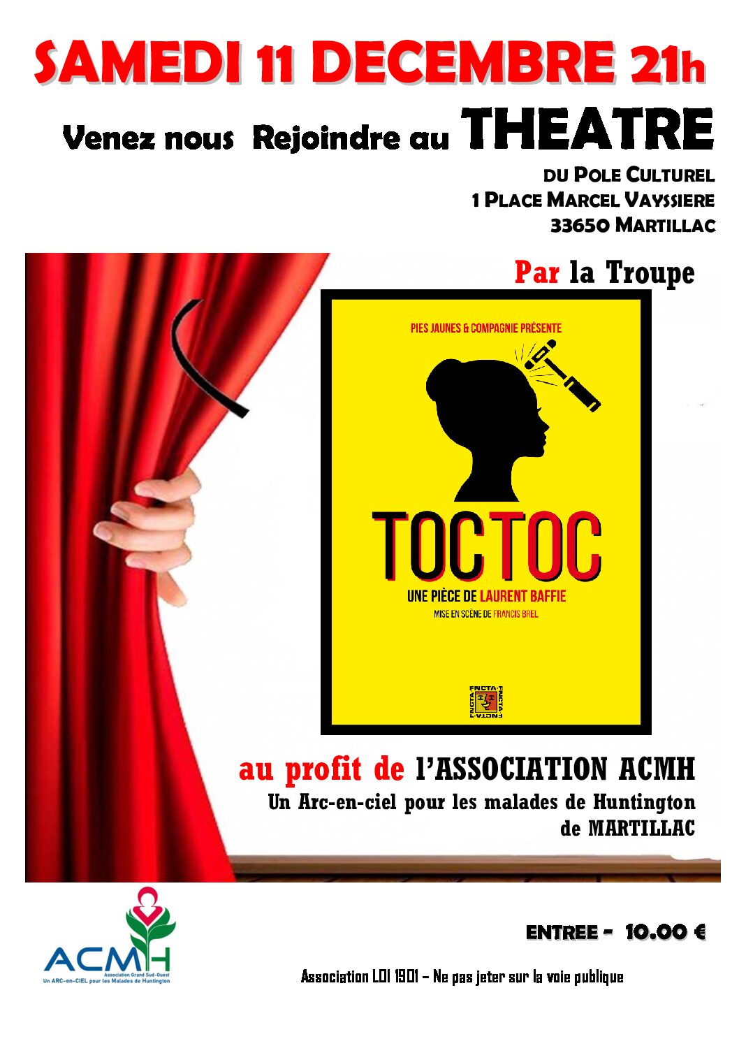 Pièce de Théâtre  "TOC TOC" au  profit de l'association ACMH.