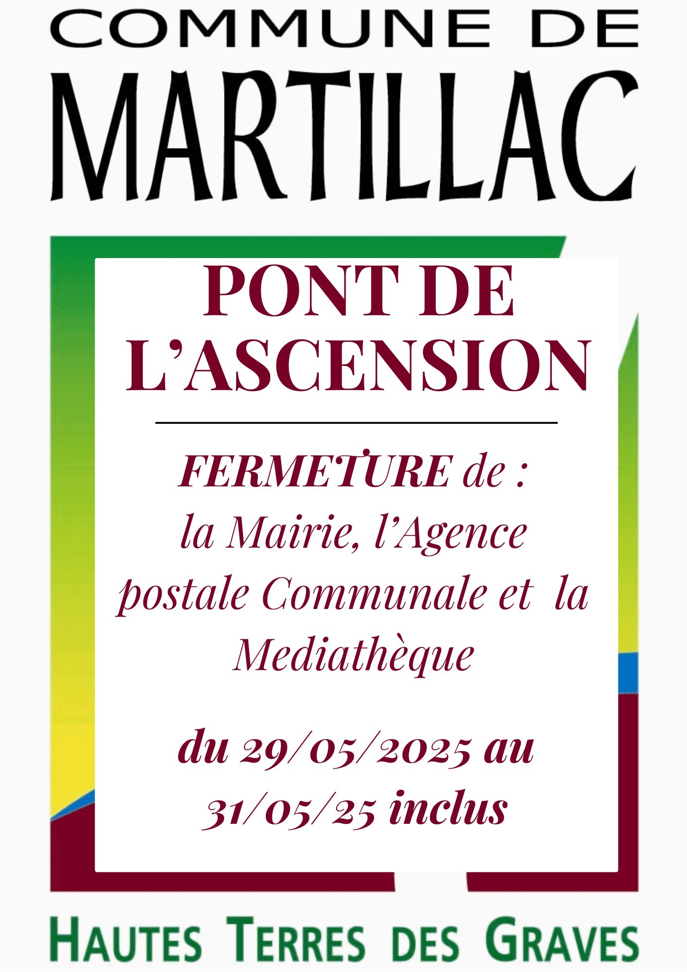 Fermeture Pont de l'Ascension : Mairie, Agence Postale Communale