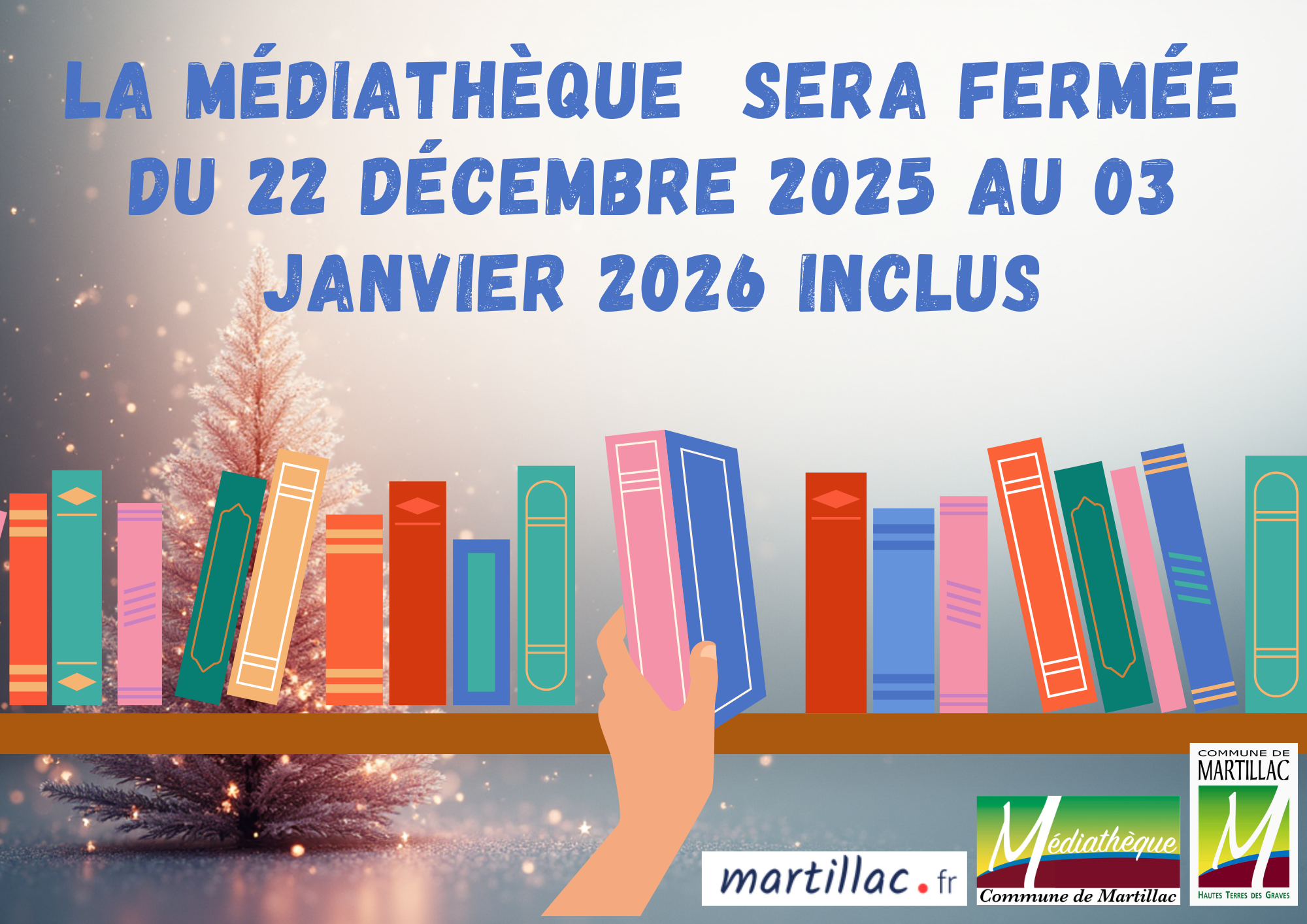 Fermeture de la Médiathèque - Vacances de Noël.