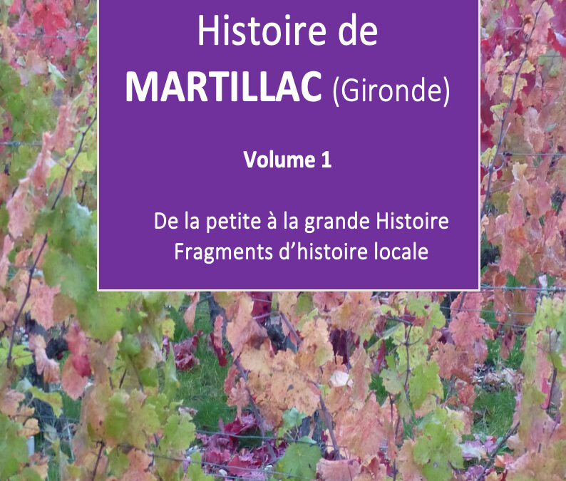Parution des deux ouvrages « HISTOIRE DE MARTILLAC ».