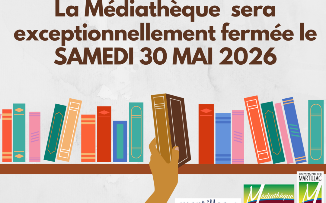 MÉDIATHÈQUE – FERMETURE EXCEPTIONNELLE 30 MAI 2026