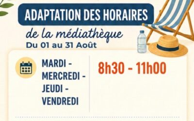 Modification des horaires de la médiathèque du 1er août au 31 août 2026